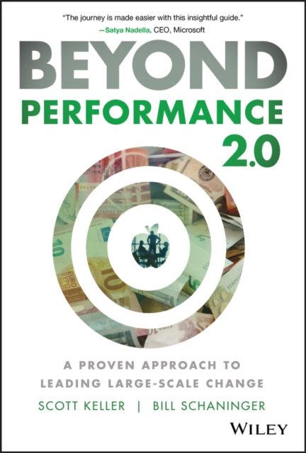 Beyond Performance 2.0 : A Proven Approach to Leading Large-Scale Change