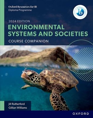 Environmental systems and societies. Course companion