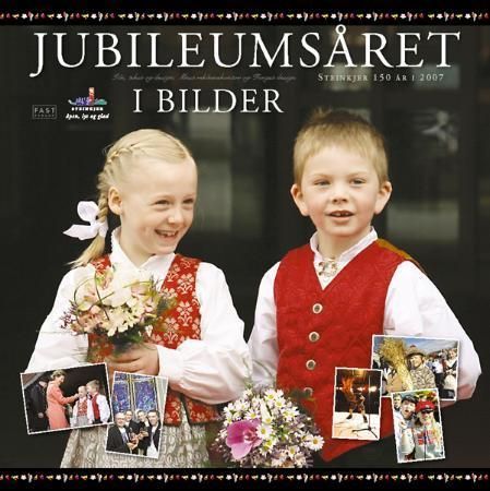 Jubileumsåret i bilder : Steinkjer 150 år i 2007