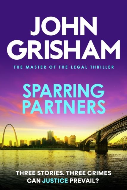 Sparring Partners : The acclaimed collection of crime stories from the number 1 Sunday Times bestselling author