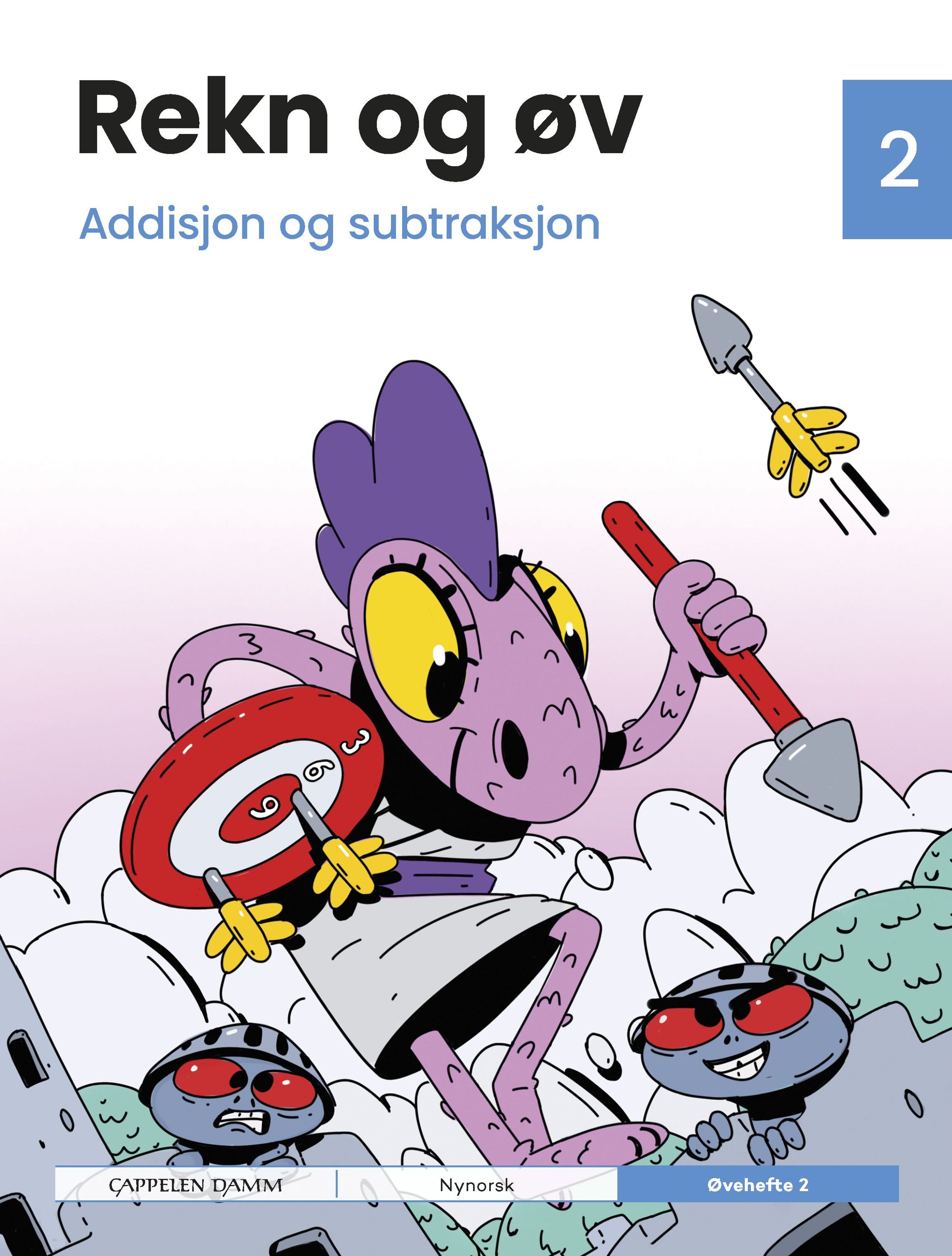 Rekn og øv 2 : addisjon og subtraksjon. Øvehefte 2