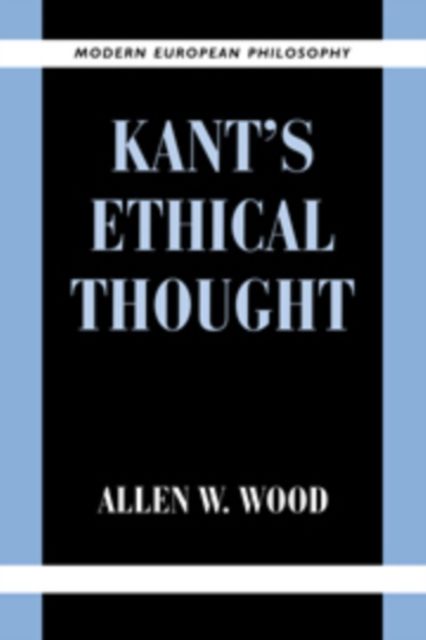 Kant's Ethical Thought