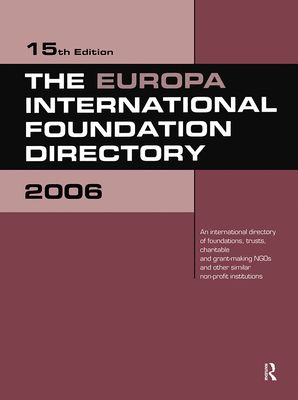 The Europa International Foundation Directory 2006
