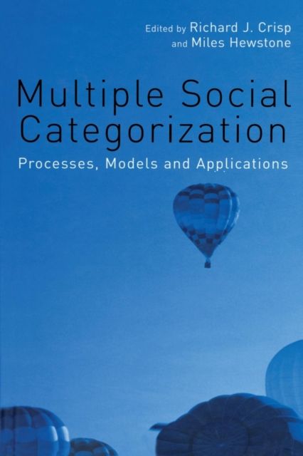 Multiple Social Categorization : Processes, Models and Applications
