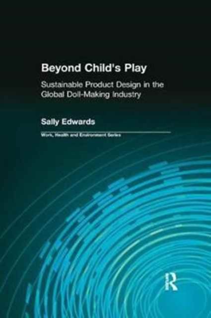 Beyond Child's Play : Sustainable Product Design in the Global Doll-making Industry