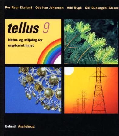Tellus 9 : natur- og miljøfag for ungdomstrinnet