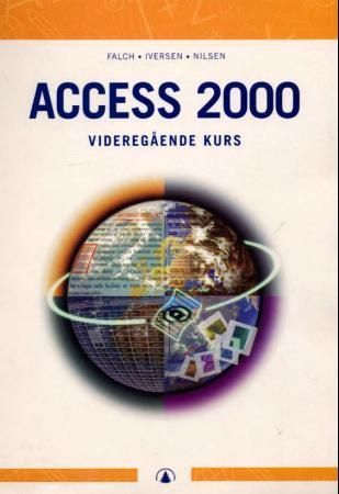 Access 2000 : videregående kurs