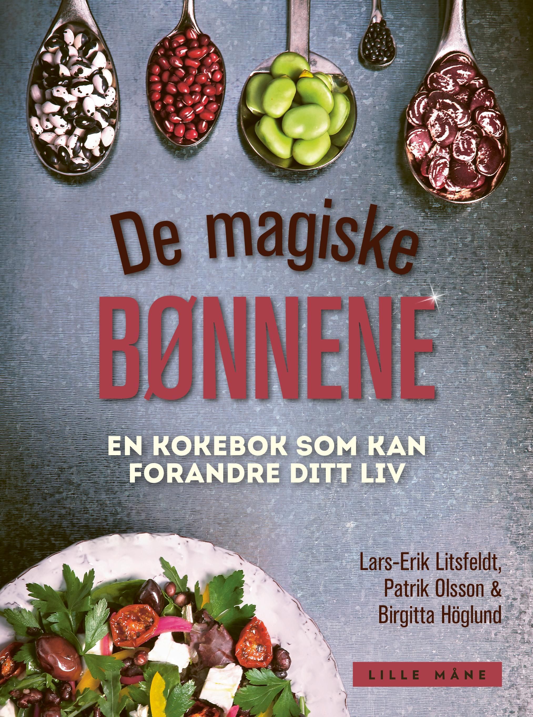 De magiske bønnene : en kokebok som kan forandre ditt liv