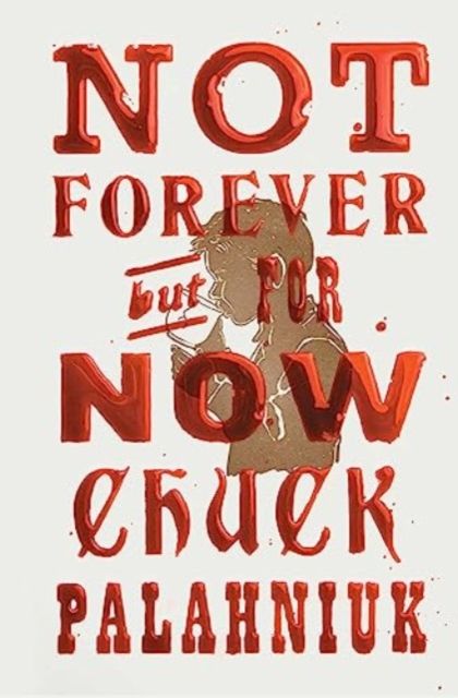 Forsidebilde av Not Forever, But For Now