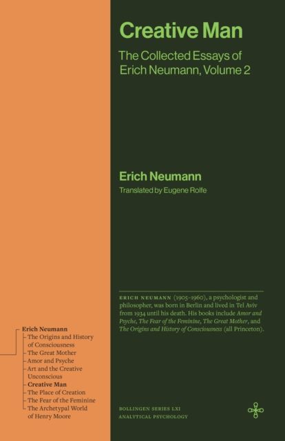 Creative Man : The Collected Essays of Erich Neumann, Volume 2