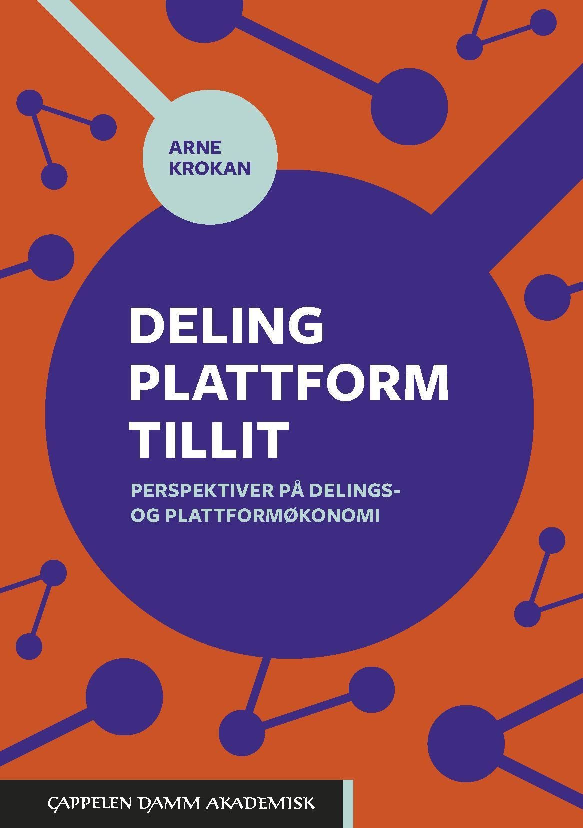 Deling, plattform, tillit : perspektiver på delings- og plattformøkonomi