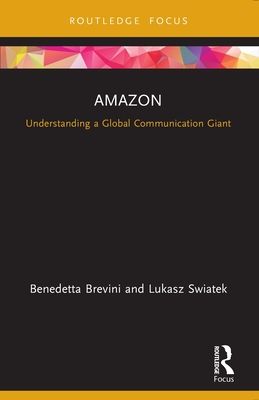 Amazon : Understanding a Global Communication Giant