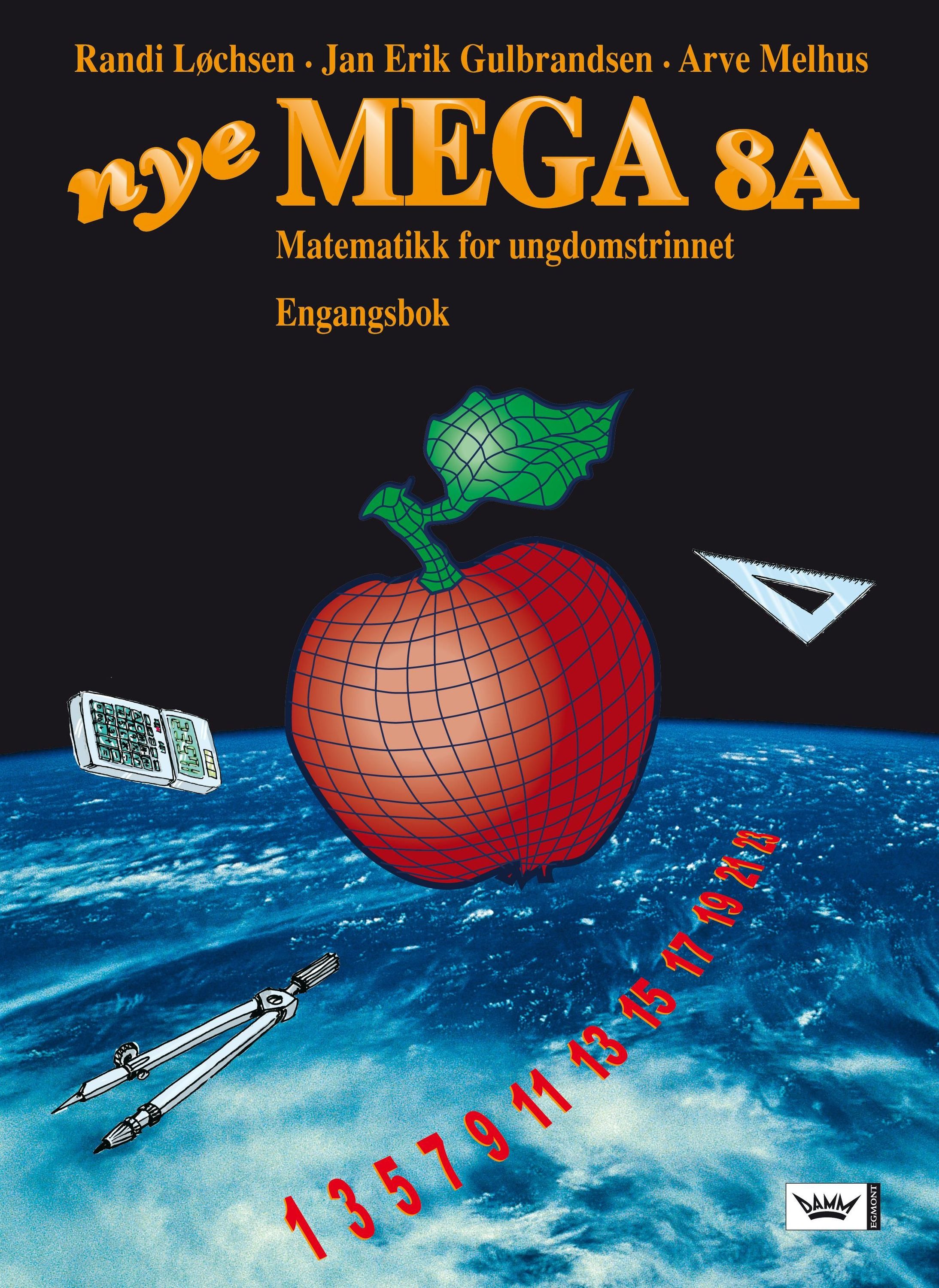 Nye mega 8A : engangsbok : matematikk for ungdomstrinnet