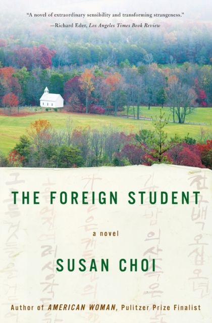 The Foreign Student : A Novel