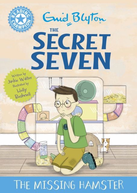 Reading Champion: The Secret Seven: The Missing Hamster : Blue Band 4
