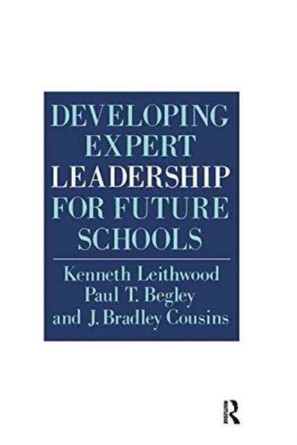 Developing Expert Leadership For Future Schools