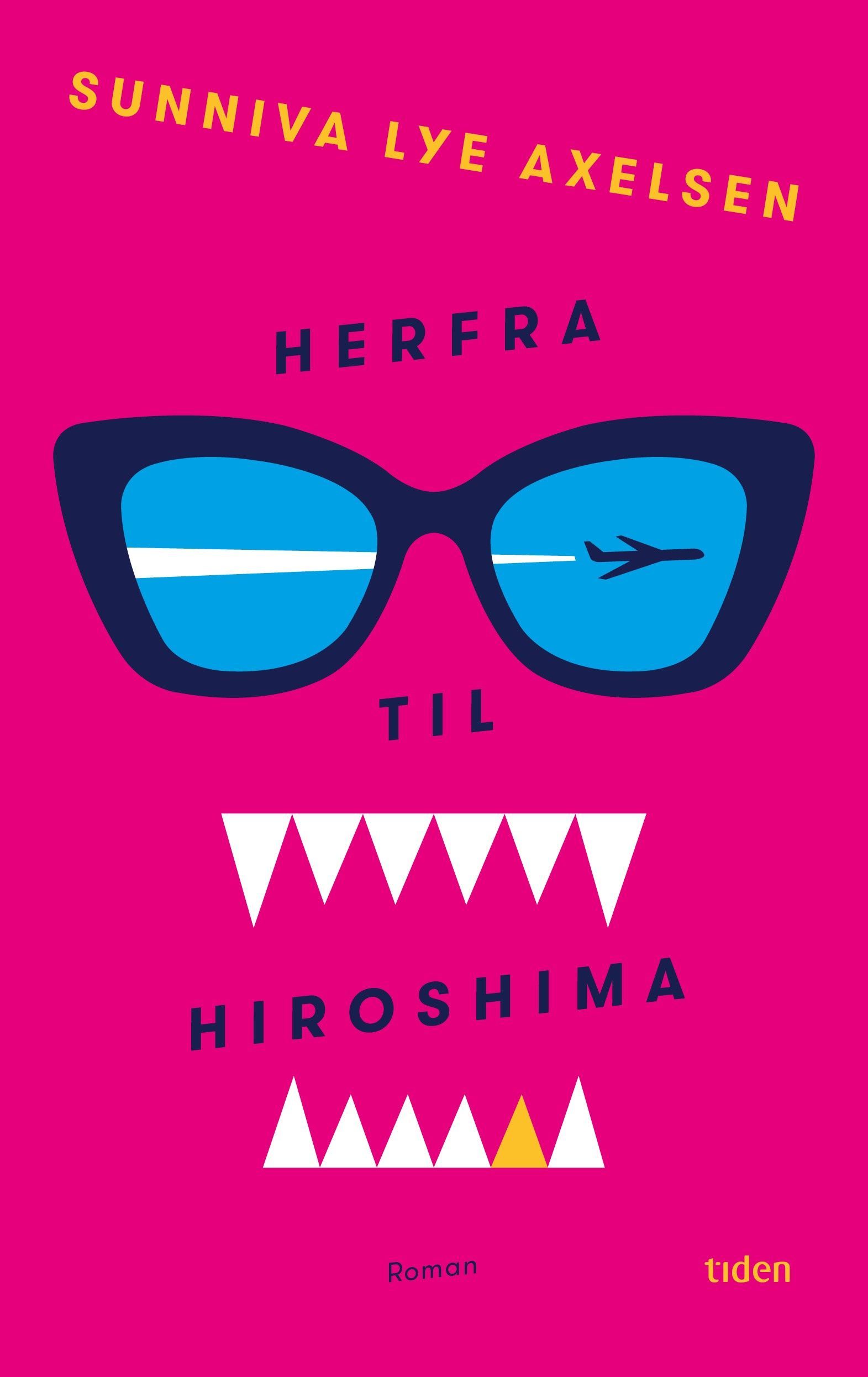 Herfra til Hiroshima : roman