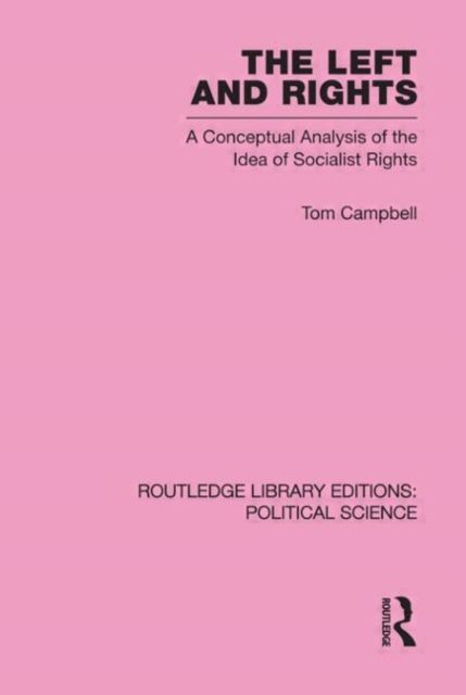 The Left and Rights : A Conceptual Analysis of the Idea of Socialist Rights