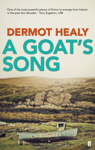 A Goat's Song : A masterpiece of Irish Fiction