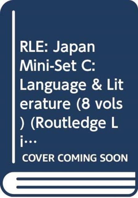 RLE: Japan Mini-Set C: Language & Literature (8 vols)