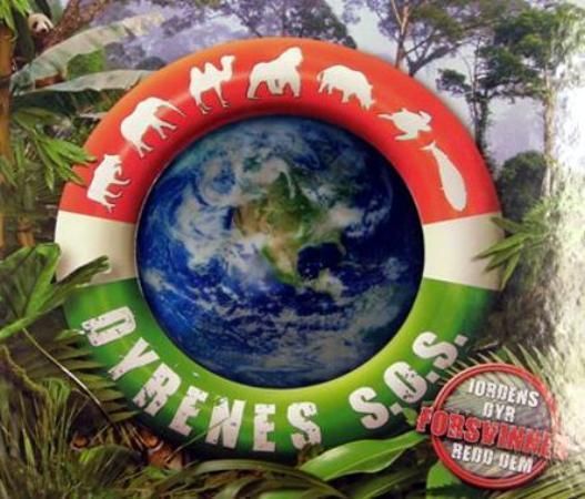 Dyrenes S.O.S. : jordens dyr forsvinner : redd dem