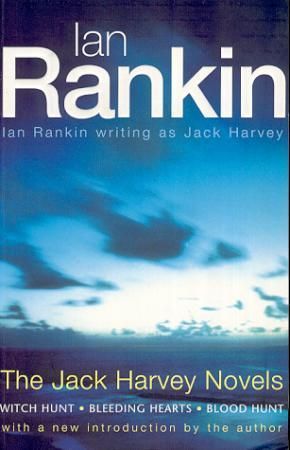 The Jack Harvey Novels : Witch Hunt, Bleeding Hearts, Blood Hunt