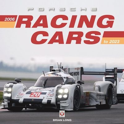 Forsidebilde av Porsche Racing Cars 2006 to 2023