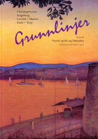 Grunnlinjer : lærebok i norsk språk og litteratur : VK1 og  VK2