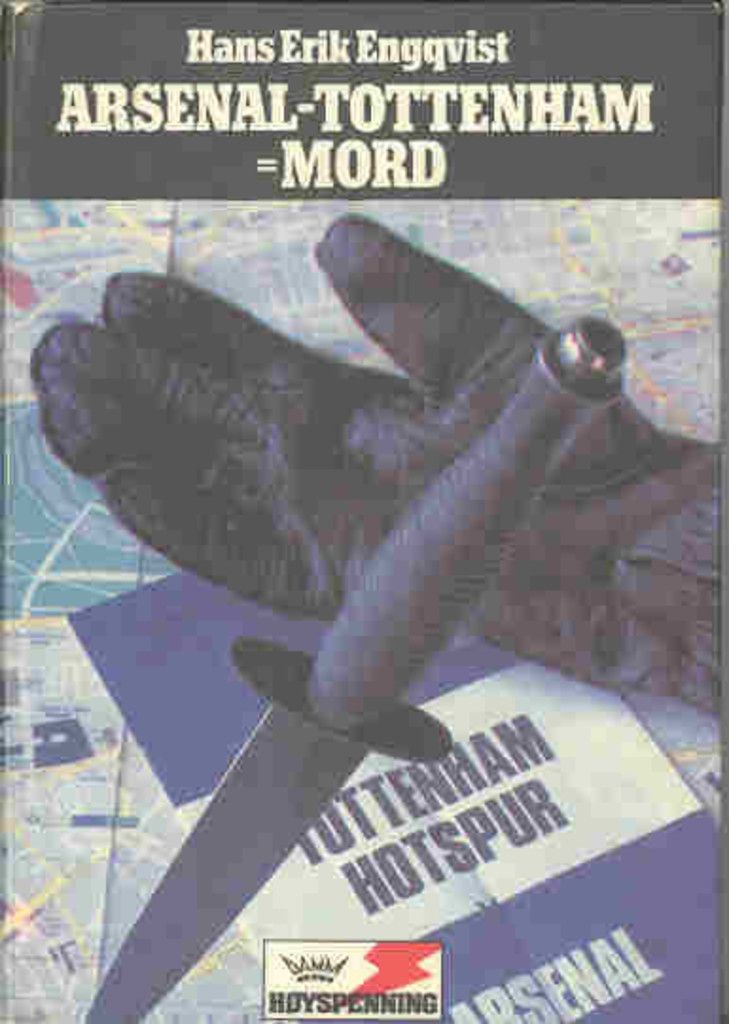 Arsenal-Tottenham=mord : thriller