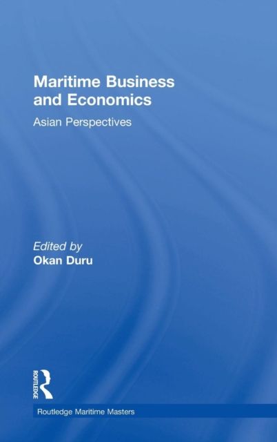 Maritime Business and Economics : Asian Perspectives