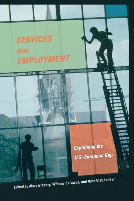 Services and Employment : Explaining the U.S.-European Gap