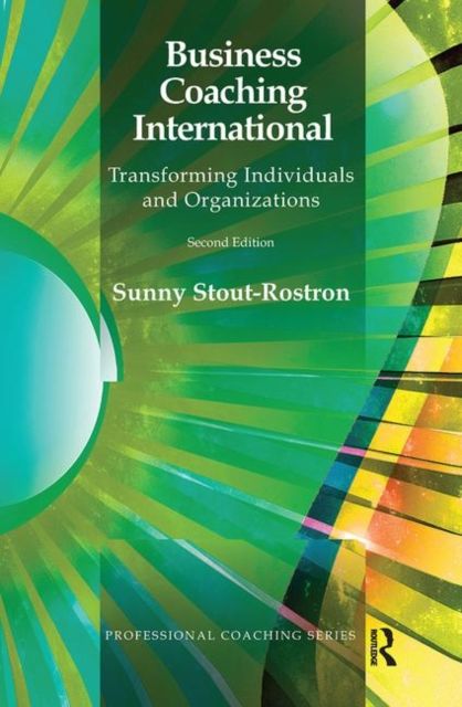 Business Coaching International : Transforming Individuals and Organizations