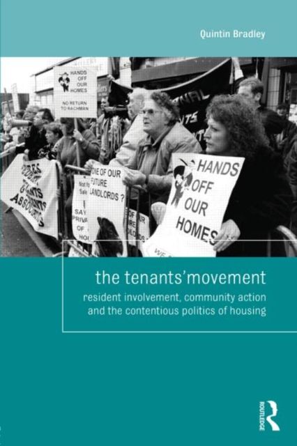 The Tenants' Movement : Resident involvement, community action and the contentious politics of housing