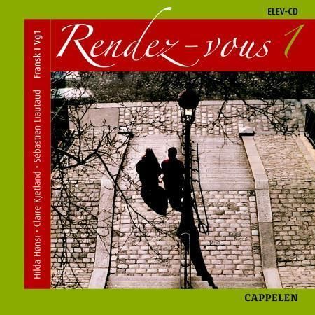 Rendez-vous 1 : elev-CD : fransk I vg1