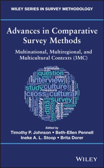 Advances in Comparative Survey Methods : Multinational, Multiregional, and Multicultural Contexts (3MC)