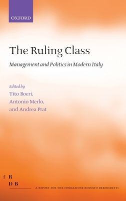 The Ruling Class : Management and Politics in Modern Italy
