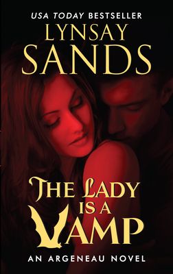 The Lady Is a Vamp : An Argeneau Novel