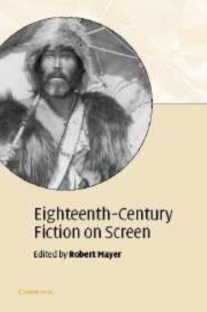 Eighteenth-Century Fiction on Screen