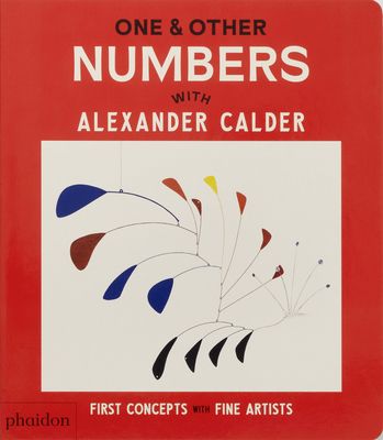One & Other Numbers : with Alexander Calder