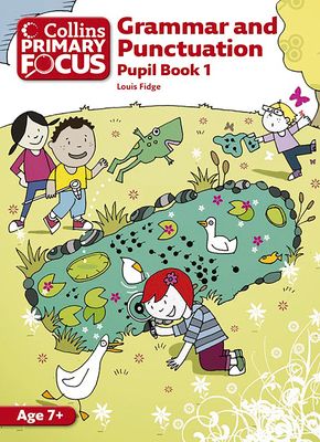Grammar and Punctuation : Pupil Book 1