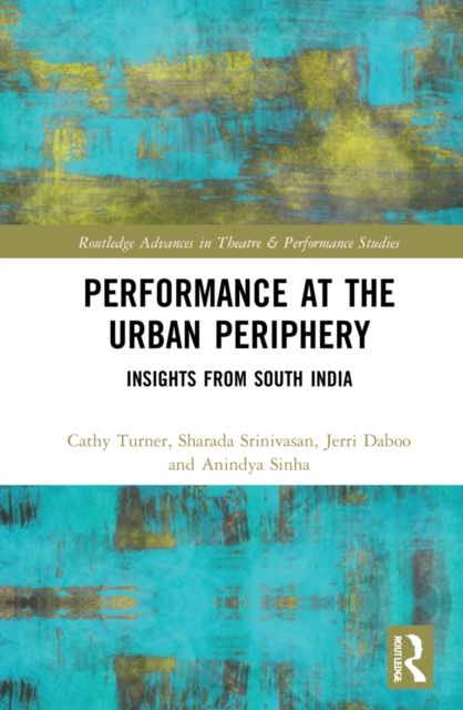 Performance at the Urban Periphery : Insights from South India