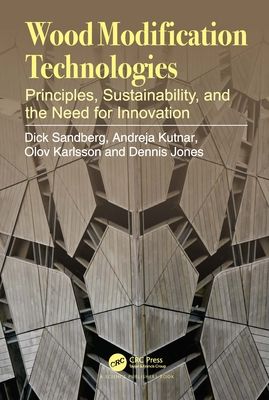 Forsidebilde av Wood Modification Technologies : Principles, Sustainability, and the Need for Innovation