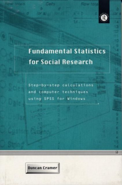 Fundamental Statistics for Social Research : Step-by-Step Calculations and Computer Techniques Using SPSS for Windows