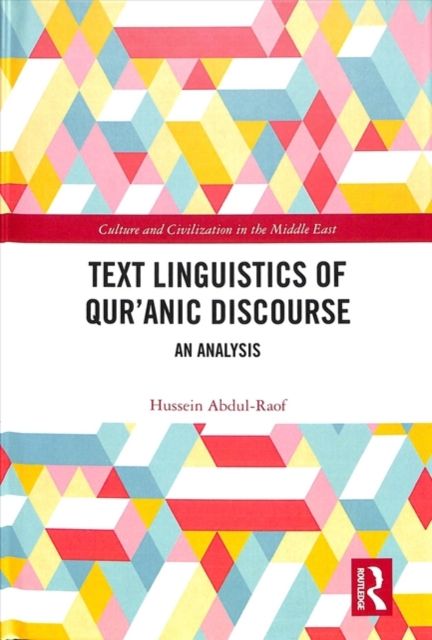 Text Linguistics of Qur'anic Discourse : An Analysis