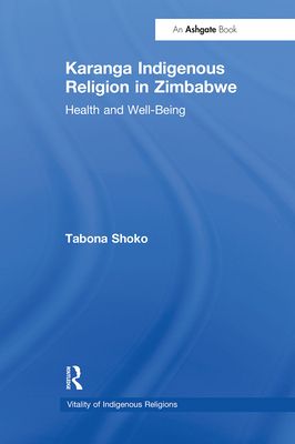 Karanga Indigenous Religion in Zimbabwe : Health and Well-Being