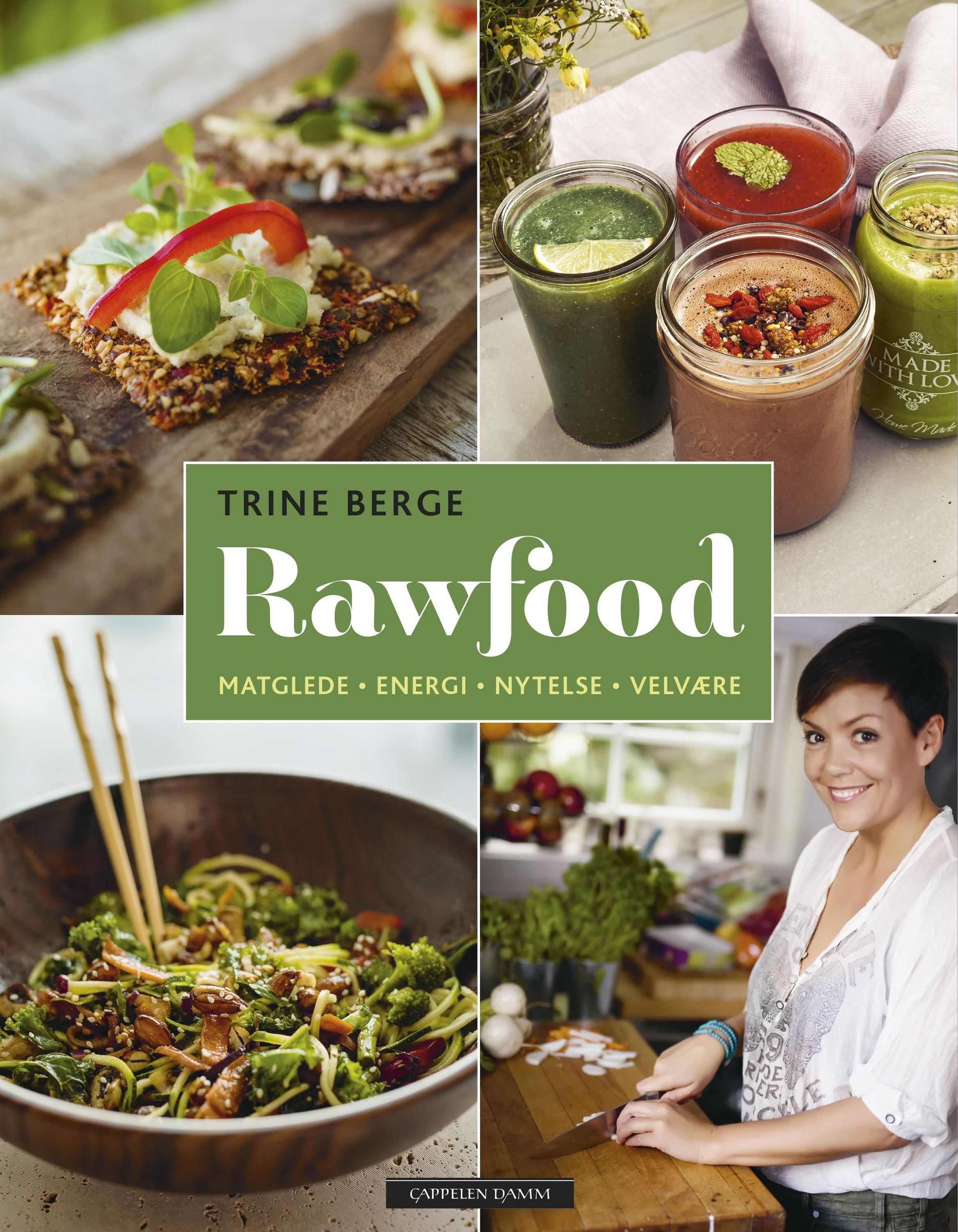 Rawfood : matglede, energi, nytelse og velvære