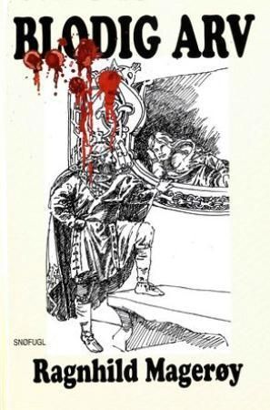 Blodig arv : roman