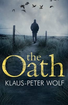 The Oath : An atmospheric and chilling crime thriller