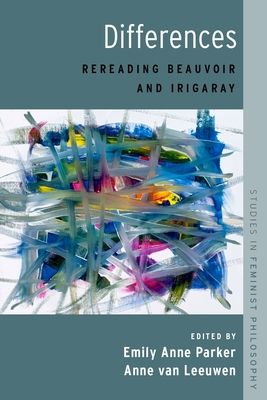 Differences : Re-reading Beauvoir and Irigaray
