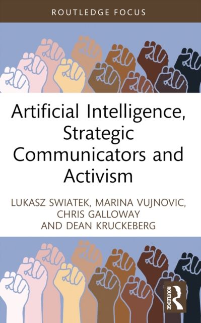 Forsidebilde av Artificial Intelligence, Strategic Communicators and Activism